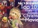 MOVIEGUIDE®’s Top Ten Family-Friendly Christmas Movies MOVIEGUIDE®’s Top Ten Family-Friendly Christmas Movies